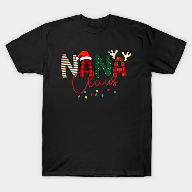 Nana Claus Ugly Christmas Sweater Funny Merry Xmas T-Shirt by nadenescarpellos